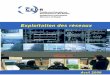 La CEDR a chargé son groupe de projet ‘Capacité et ... · Page 7 / 21 Exploitation des réseaux (NetOp) - l’entretien des infrastructures en vue de les protéger, de garantir