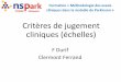 Critères de jugement cliniques (échelles) · • TMT oral (Dujardin et al., 2001) • Stroop D-KEFS (Delis et al. 2004) •Mémoire épisodique • RL/RI-16 items (Coyette et al