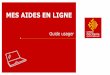 MES AIDES EN LIGNE - Languedoc-Roussillon...MES AIDES EN LIGNE Guide usager 2 SOMMAIRE Créer un compte et déposer une demande d’aide Modifier mon compte Demande de contribution