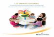 LES ENFANTS D’ABORD - New Brunswick · Les enfants d ’abord 5 En route vers la réussite En 2010, l’UNESCO publiait un rapport d’experts intitulé Caring and Learning Together: