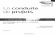 conduite de projets · 2020-04-23 · La conduite de projets Les 126 règles pour piloter vos projets avec succès Thierry HOUGRON Jean-Jacques COUSTY 3e édition performance industrielle