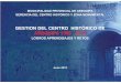 GESTION DEL CENTRO HISTÓRICO DE AREQUIPA 1999 -2015Gestion_Centro... · Incorporación de la Prevención y Gestión de Riesgos, como parte de la planificación urbana 6. Cambio de