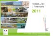 Projet loi finances 2011 - Ministère de la Transition ......en charge des Technologies vertes et des Négociations sur le climat Projet de loi de finances 2011. 2 2 ... Une politique