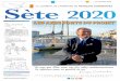 26 FÉVRIER 2020 LE JOURNAL DE CAMPAGNE DE Sète 2020 · Sète se classe 2e des communes de l’Hérault et 1 ère dans sa strate » JDD, le 20 janvier 2020 « Les bons chiffres de