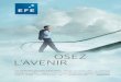 OSEZ L'AVENIR - 3c-Evolutionflipbook.3c-e.com/uploads/catalogs/efe/catalogue_les...¢  2017-02-21¢  OSEZ