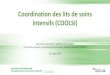 Coordination des lits de soins intensifs (COOLSI) › professionnels › ... · Coordination de tous les transferts inter établissement des patients COVID 19 confirmés À destination