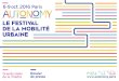 6-9 oct. 2016 Paris › pdf4 › INF_Autonomy_2016_DP.pdfAutonomy, le festival de la mobilité urbaine Autonomy est un festival inédit consacré à la mobilité urbaine qui se déroulera