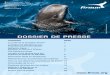 DOSSIER DE PRESSE · 2019-03-07 · Quand, vers la fin de l’année 1997, elle fait la connaissance d’autres personnes qui se dédient à l’étude et à la protection des baleines