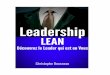 Lean et Leadership - Amazon S3 · Christophe!Rousseau©2014!!! ! ! ! 2!!! Table!des!matières! AProposde"l’Auteur"....."3!