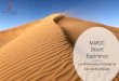 MAROC Désert Expérience › medias › files › desert... · le Coucher de Soleil en haut des grandes dunes de Merzouga ! à vos appareils photos… Jour 3 : C’estparti pour