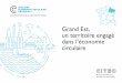 Grand Est, un territoire engagé dans l’économie circulaire...2016. 10 . départements regroupant . 5 522 000. habitants. 14 . centres de tri pour standardiser . les matériaux
