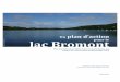 Un plan d’action lac Bromont - Lac Bromont - Lac Bromont · Un plan d’action lac Bromont pour le Plan d’action tel qu’élaboré par les participants aux ateliers de concertation