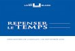 REPENSER LE TEMPS · 1. PROGRAMME LES RENCONTRES DE L’UDECAM 6 SEPTEMBRE 2016 REPENSER LE TEMPS Introduction : Jean-Luc Chetrit, Président de l’UDECAM « Le …