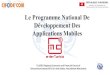 Ministère des Technologies de la Communication et de l ... · développement des applications mobiles en Tunisie Développement de M-Commerce le marché de vente des applications