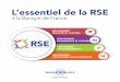 L’essentiel de la RSE - Banque de France...2017/07/21  · 5 et le microcrédit La Banque de France mène une action constante en faveur de l’inclusion bancaire pour favoriser