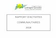 RAPPORT D‘ACTIVITES COMMUNAUTAIRES 2018 · 4 1. Projets et actions menés par compétence Economie : animation, zones d‘activités, immobilier d‘entreprises, tourisme Environnement