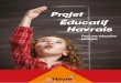 Projet Éducatif Havrais · la Ville du Havre et ses partenaires s’engagent sur les priorités éducatives suivantes : • impulser une démarche de développement de la lecture