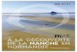 Le Mont aint-Michel et sa baie - Manche Tourisme · « La Cité de la Mer », qui invite à la découverte des grands fonds marins, et la célèbre manufacture des « Parapluies de