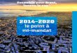2014-2020, le point à mi-mandat. - Brest.fr · 2018-01-31 · velle édition des Fêtes maritimes aura lieu en 2020. Notre ville se prépare à recevoir d’autres manifestations