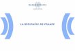 LA RÉGION ÎLE-DE-FRANCE - réseau de dirigeants et ...€¦ · Réalisations 2016 Estimations 2017 Prévisions 2018 Source et réalisation : Banque de France IDF (Février 2018)