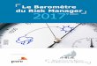 Le Baromètre du Risk Manager 2017 5e édition - PwC · rôle en accompagnant étroitement le management dans sa montée en maturité sur ces sujets de gestion des risques : de la