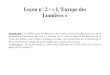 Leçon n° 2 : « L’Europe des Lumièress4.e-monsite.com/2011/08/15/44552134lecon-n-2-l-europe... · 2011-08-15 · Leçon n° 2 : « L’Europe des Lumières » Introduction :