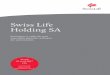 Swiss Life Holding SA€¦ · 2016 de Swiss Life Holding SA qui s’élève à 359 050 769.63 CHF et comprend le: report de l’exercice précédent CHF 331 789.85 bénéfice de l’exercice