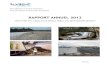 RAPPORT ANNUEL 2012 · 2014-02-04 · Rapport annuel 2012 - DGVD Page -10 3- Evènements marquants LA COLLECTE L’expérimentation d’extension des consignes de tri Fin Avril, Lorient