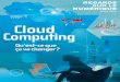 Cloud Computing - download.microsoft.comdownload.microsoft.com/.../CloudComputing_web.pdf · le cloud computing comme le modèle informatique d’avenir1. La révolution cloud va