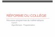 Académie de Versailles - RÉFORME DU COLLÈGE · 2018-02-14 · Nombres : risques de confusion • Lorsque l’on pense fraction, on pense d’abord partageen lien avec la vie courante