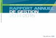 Rapport annuel de gestion 2014-2015 de l'Office québécois ... · 2014-2015 de l’Office québécois de la langue française couvrant la période comprise entre le 1er avril 2014