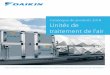 Catalogue de produits 2018 Unités de traitement de l'air · Unités de traitement de l'air Débit d'air (m 3 /h x 1 000) 0 20 40 50 60 70 80 90 100 120 140 D-AHU Professional De