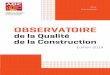 AQC - Rapport « Observatoire de la Qualité de la ......Les données sur l’activité de la construction sont issues du GIErése au des CERC. Les données sur l’Assurance construction