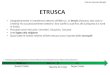 Etrusca - Arte legata alla religione ... Arco etrusco a Volterra Prof.ssa Veronica Biraghi Arco di Augusto,