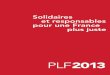 Solidaires et responsables pour une France plus juste · Projet de loi de finances pour 2013 Solidaires et responsables pour une France plus juste Sommaire 1 Equilibres du budget
