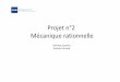Projet n°2 Mécanique rationnellefuuu.be › polytech › MECAH200 › ProjetMatlab › Delhaye_Quentin-Dum… · A = 1,5 k = 170 A = 15 k = 170 A = 30 Slide 7. 4) Etude du mouvement