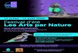 17 juillet - 14 août 2020 Festival d’été Les Arts par Nature€¦ · Cette beauté nous engage et nous lie, en éternelle harmonie. Sylvie Saint-Cyr Daniel ROCHE Président,