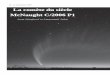 80 - Le Ciel, février 2007 La comète du siècle McNaught C ... from bull20070… · H. McNaught le 7 août 2006 avec le télesco-pe Schmidt « Uppsala » de 50 cm de l’observatoire