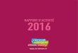 RAPPORT D’ACTIVITÉ 2016 - Vierzon · sommaire prÉsentation de la communautÉ de communes 3 l’organisation du conseil communautaire et des commissions 4 l’organisation au sein