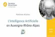 Titre de la présentation - Auvergne-Rhône-Alpes Entreprises · Intelligence Artificielle en Auvergne-Rhône-Alpes –Janvier 2019 PRÉAMBULE Ce panorama, réalisé par le servie