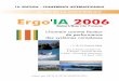 ACTES ERGOIA 2006 · 2011-04-21 · L'humain comme facteur de performance des systèmes complexes Ergo'IA 2006 Bidart/Biarritz France ACTES DE LA CONFERENCE 10e EDITION - CONFERENCE