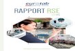 RAPPORT RSE - Eurotab · • un dialogue social intense • qualité et sécurité des conditions de travail - certification OHSAS 18001* • promotion de la diversité et de l’égalité