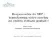 Responsable de SRC : transformez votre service Voyages-sncf.com : donnأ©es attitudinales آ« Nos jeux