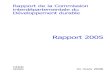 Rapport 2005 - IFDD€¦ · 4. La décision du Conseil des ministres du 20 juillet 2005 sur la mise en place d’un système de management environnemental (EMAS) dans les institu-tions