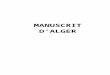 MANUSCRIT - Merrill Aldighieriartclips.free.fr › illuminat › martinisme › manuscrit_d'alger-…  · Web viewD’ALGER. Transcription G. C. [1] LETTRE. SUR LES RAPPORTS DE L’HARMONIE