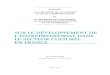 SUR LE DÉVELOPPEMENT DE L’ENTREPRENEURIAT DANS LE SECTEUR CULTUREL … · 2014-07-29 · 2 Rapport sur le développement de l’entrepreneuriat dans le secteur culturel en France