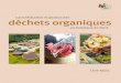 Caractérisation et gestion des déchets organiques€¦ · Projet : Plan opérationnel pour 2015 et 2016 / Réacheminement et traitement des déchets organiques en Amérique du Nord