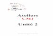 CM1 atelier unite 2 - ac-rouen.frmontivi-circ.spip.ac-rouen.fr/.../cm1_atelier_unite_2.pdf · 2014-09-18 · Title: CM1_atelier_unite_2.pdf Author: Olivier Created Date: 9/18/2014