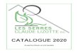 CATALOGUE 2020 - Serres Claude Lizotte · 2020-05-03 · couleur verte foncé qui tourne au jaune. Poivrons de bonne taille d'une très bonne qualité. Variété offrant un rendement