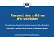 Respect des critèresec.europa.eu › regional_policy › sources › docgener › informat › ...Cette formation a été organisé par EIPA-Ecorys-PwC au titre du Contrat cadre No
